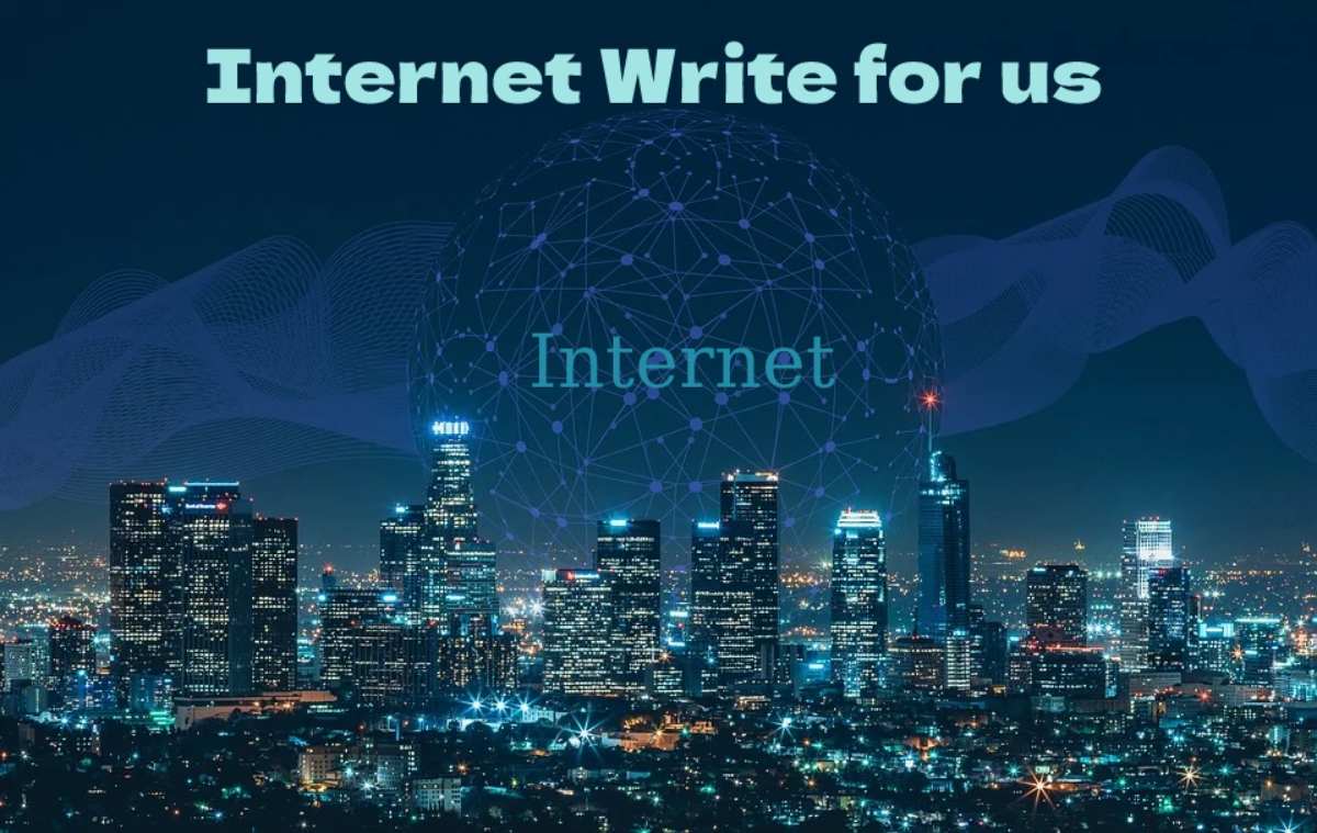 Internet Write for us