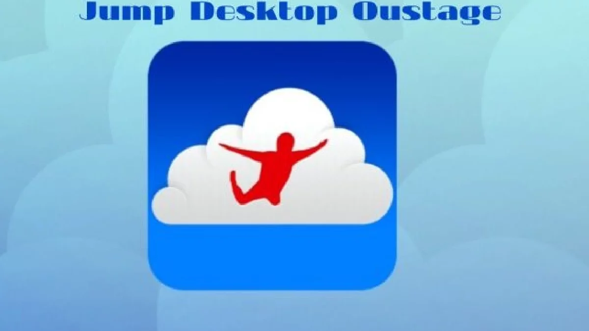 Jump Desktop Outage