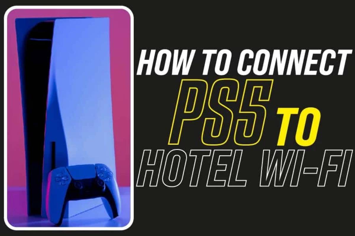 How to Connect PS4 to Hotel WiFi All in One Techs