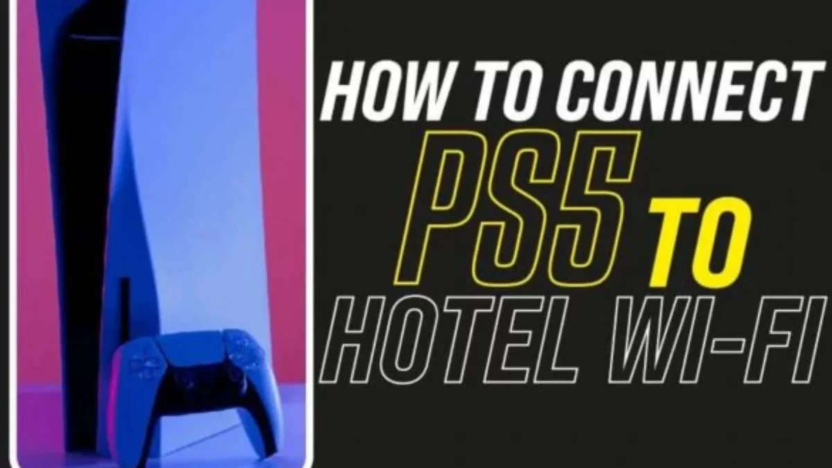 How to Connect PS4 to Hotel Wi-Fi