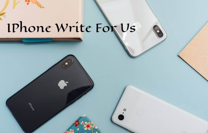iPhone Write For Us