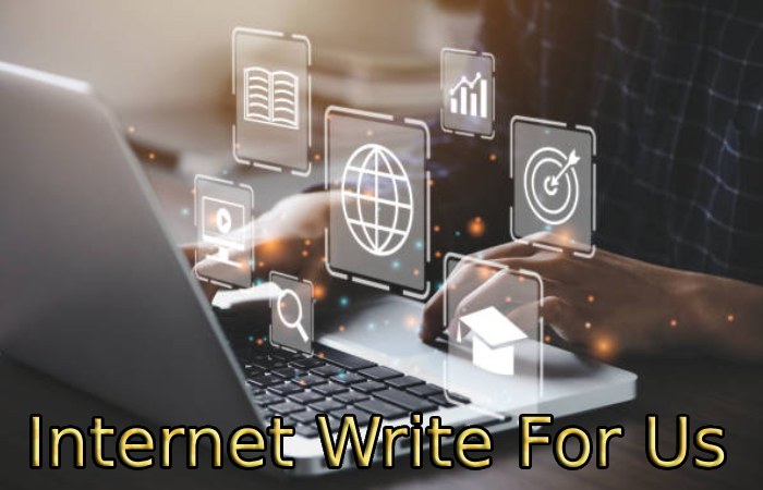 Internet Write For Us