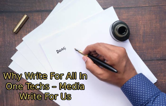Why Write For All In One Techs – Media Write For Us